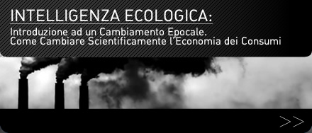 Intelligenza ecologica, Daniel Goleman, impatto ambientale, LCA