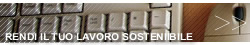 10 Modi e + per rendere sostenibile il tuo lavoro e l'ambiente dove lavori - lavoro sostenibile, ambiente di lavoro sostenibile, ufficio sostenibile, sviluppo sostenibile, carta riciclata, riciclare carta