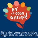 fai_la_cosa_giusta_fiera_torino_sostenibile_consumo_critico_1